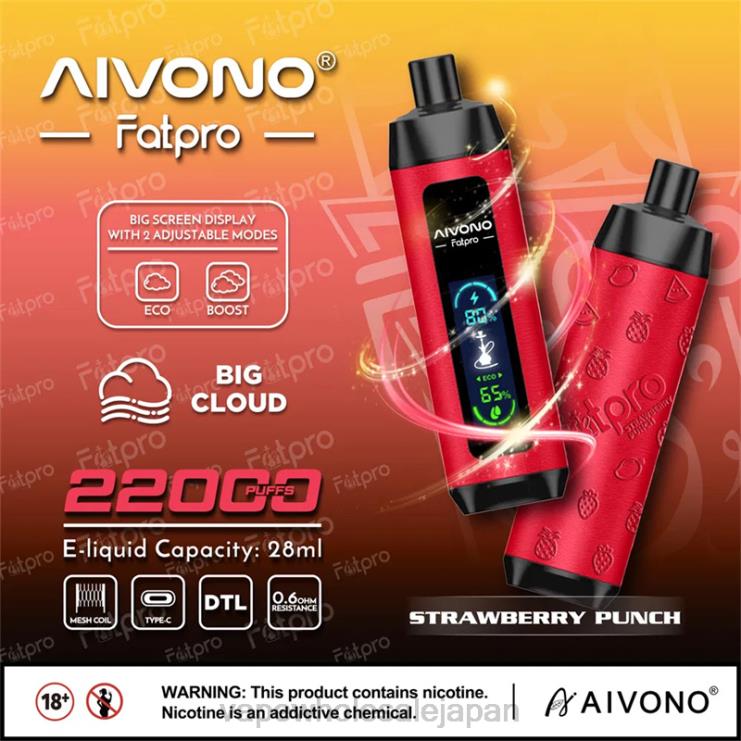 電子タバコ グロー Z62F28 Aivono Fatpro 22000 イチゴパンチ